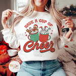 Have a Cup of Cheer Shirt